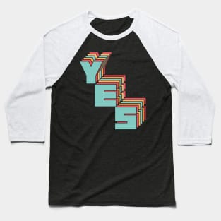 Yes Baseball T-Shirt